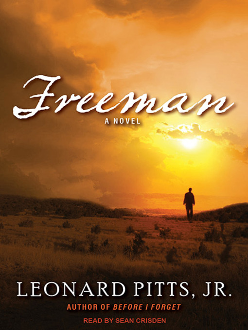 Title details for Freeman by Leonard Pitts, Jr. - Wait list